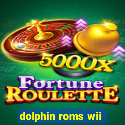 dolphin roms wii